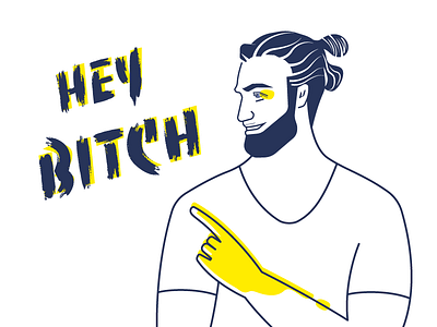 Hey Bitch illustration