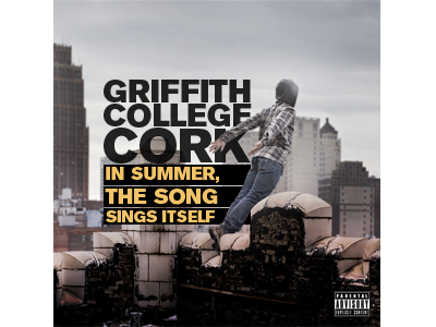 Griffith College Cork - In Summer, The Song Sings Itself album typography