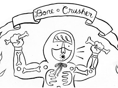 BONE CRUSHER! big class bone crusher brush illustration ink