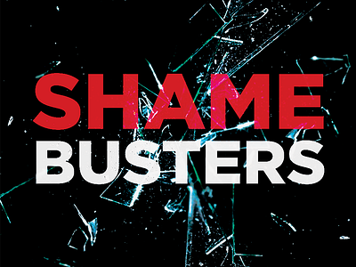 Shame Busters Artwork branding design glass identity overlay overlays photo photography photoshop texture