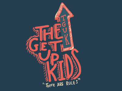The Get Up Kids lettering the get up kids type typography