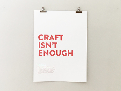 Craft Isnt Enough agency culture focus lab identity life poster standards team