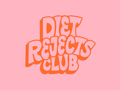 Diet Rejects Club Logo 70s body positivity branding custom lettering graphic design hand drawn hand illustrated logo procreate procreate art retro lettering vector