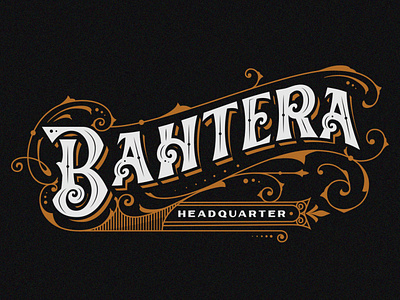 Vintage Lettering for Bahtera Headquarter classic display font hand lettering lettering logo logotype ornament retro typeface typography victorian vintage
