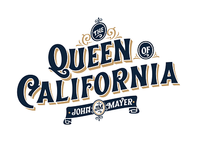 Queen of California - John Mayer custom design display font font design illustration john mayer lettering typedesign typeface typography vintage