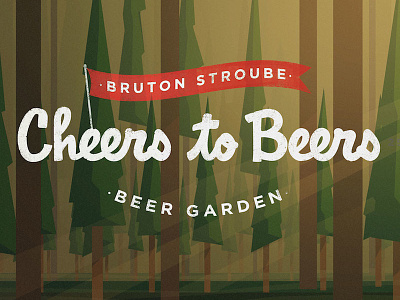 Cheers to Beers beer beer garden bruton stroube cheers forest script st. louis stl type