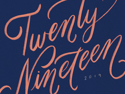 Hello TwentyNineteen 2019 calligraphy handletering happynewyear lettering new year texture type type art type design typography