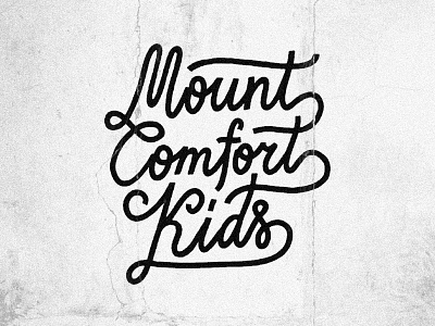 Mount Comfort Kids handlettering lettering retro typography wintage