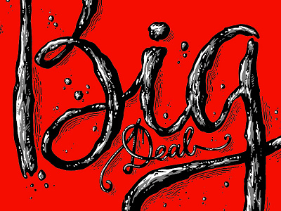 Big Deal big deal lettering typography