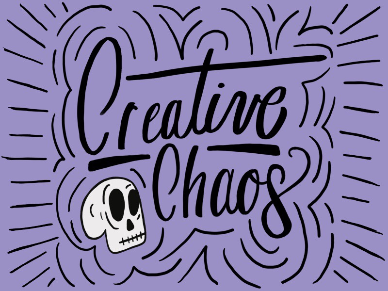 Creative Chaos Hand Lettering creative typography illustration hand lettering