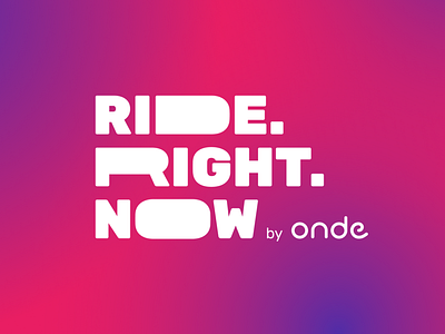 Logo for event ’’Ride. Right. Now by Onde’’ branding conference design event logo logodesign logotype onde ride hailing taxi typography