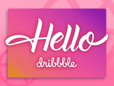 Hello Dribbble calligraphy debut design lettering shot type