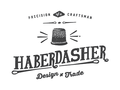 Haberdasher Logo concept design diamond grunge logo needle old thimble trade vintage