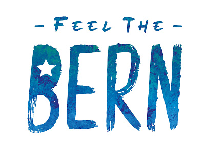 Feel the Bern bernie sanders grunge lettering politics print t shirt design typography