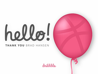 Hello Dribbble! balloon design dribbble script thank you type typography