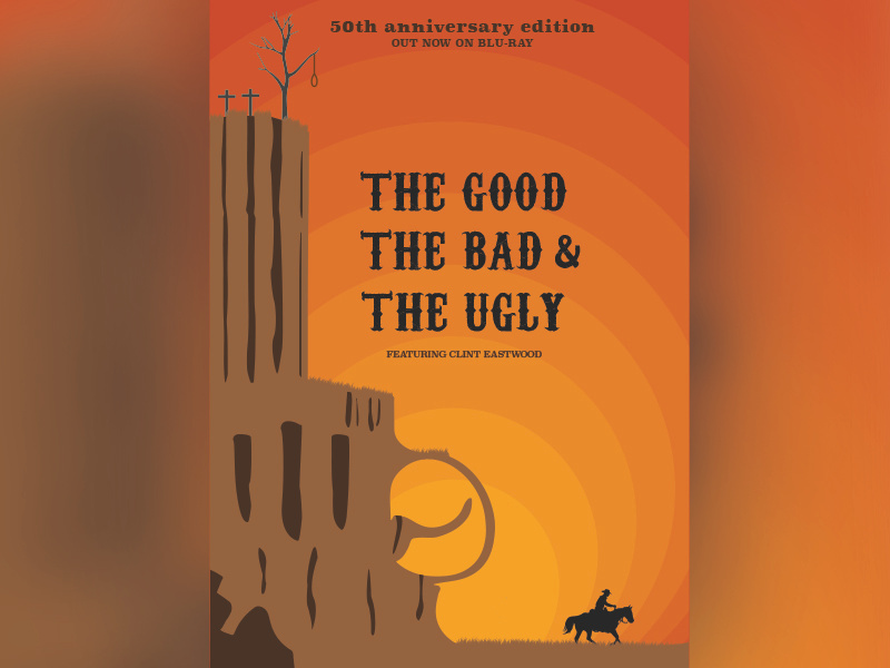 The Good, The Bad and The Ugly Film Poster by Joseph Cooper on Dribbble