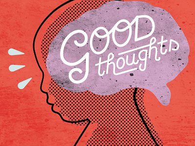 Good Thoughts collage color theory hand lettering illustration typography
