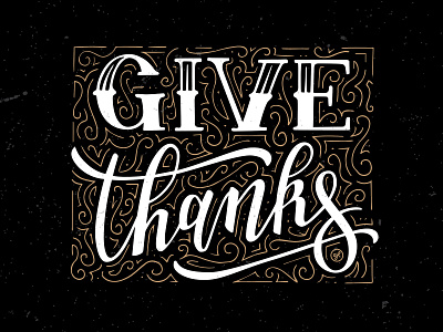Give Thanks design give thanks hand type hand typography handlettering letter design lettering lettering artist letters scripture type art typedesign typography vector