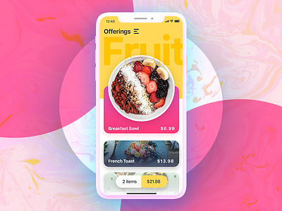 Ordering Screen app food fruit gradient ios iphone mobile ui