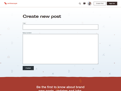 Writescape createpost page branding buttons css dailyui html illustration react ui ux web