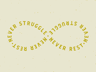 Never Struggle. Never Rest. byron inspiration inspirational lord quotes type type art typography