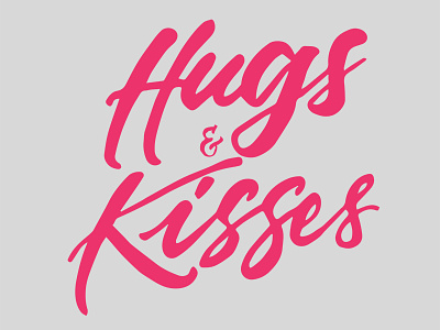 Hugs&Kisses calligraphy lettering love valentines day
