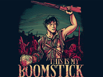 Boomstick! army of darkness boomstick evil dead halftones illustration shirt