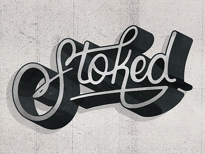 Stoked 3d type custom lettering hand drawn type handlettering monoline script shadows typography