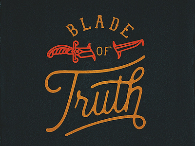 Blade of Truth blade blade of truth bleed blood hand drawn type handlettering knife music script true truth