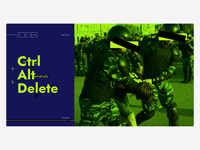 Ctl + Alt + Delete alt blue ctrl delete design graphic green lnt minimalism police poster qurle rebel riot russia thoughts un