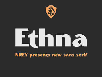 Ethna black bold character decorative elegant fashion font fontself new sans serif opentype sans serif typeface typography