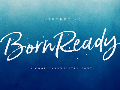 Born Ready Marker Font brush dry dry marker font grunge handwriting handwritten logo marker marker font pen script