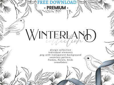 Free Premium Download - Winterland collection background birds branches card christmas design collection elements flowers frames hand written holiday lettering poster seamless pattern snowflakes transparent vector wedding winter winterland collection