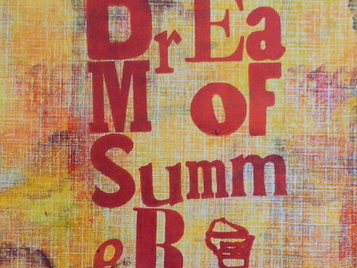 Dream of Summer (WI) color letterpress summer wisconsin wood type