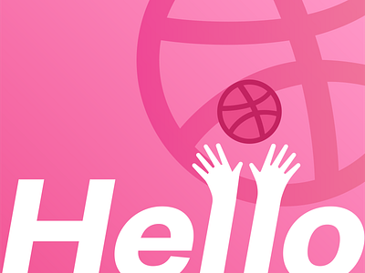 Hello,Dribbble