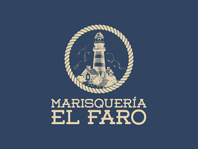 Marisquería El Faro | Seafood Lighthouse art direction logo marine sailor sea