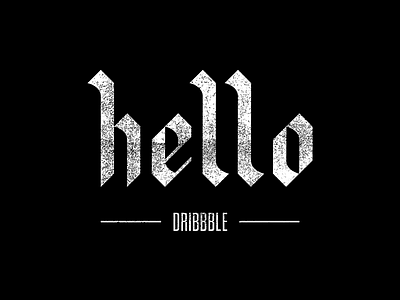 Blackletter "Hello" - DEBUT black blackletter distressed hello texture type typography white