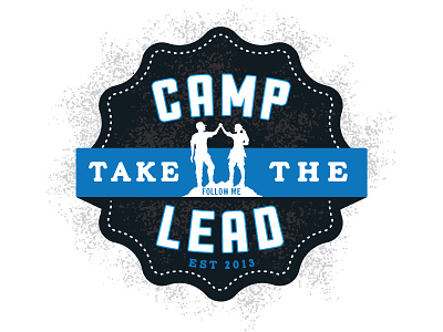 Camp Take the Lead badge camping celebration distressed rustic scouts summer summit victory