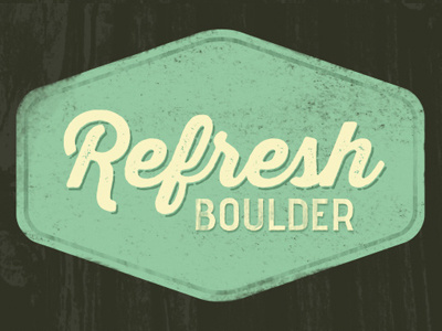 Refresh Boulder!