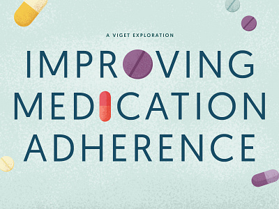 Improving Medication Adherence