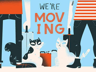 We're Moving blue cats dissolve halftone illustration lettering moving red texture