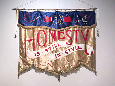 Honesty Is Still In Style banner flag hand lettering hand painted lettering masonic painting secret society typeforce