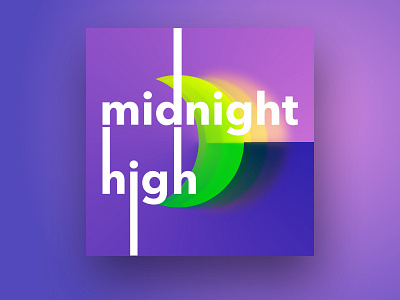 Midnight high - Daily Cover Challenge 1 1aday artwork bold challenge cover gradient music playlist