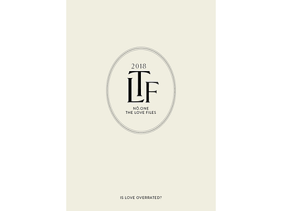 The Love Files // Is Love Overrated? branding designblog identity design minimalism typography visual identity
