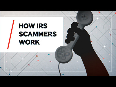 How IRS Scammers Work ae after effects explainer personal information scammers storyboard style frame