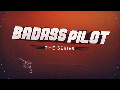 Badass Pilot Title Animation