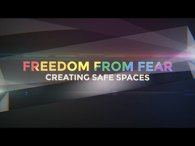 Freedom From Fear Style Frame 3d after effects animation cinema 4d concept graphic open lgbt style frame