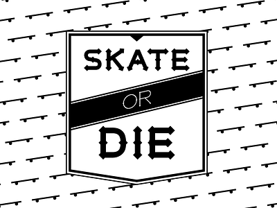 Skate or Die crest illustration pattern simple skate typography