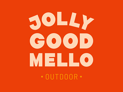 Jolly Good Mello Wordmark blog branding bright custom type identity lettering logo outdoor wordmark