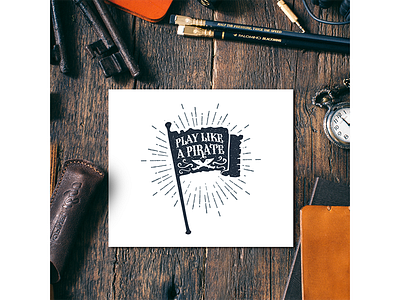 Play like a Pirate adventure badge grunge logo pirate travel trip typography vintage